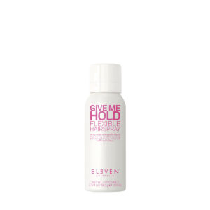 ELEVEN TRAVEL Give Me Hold Flexible Hairspray 100ml